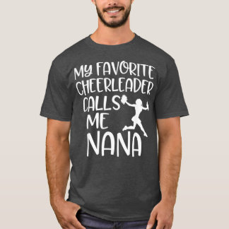 Mijn favoriete Cheerleader noemt me Nana Grandma T-shirt