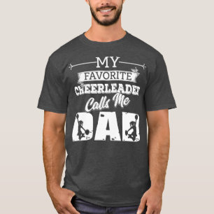 Mijn favoriete Cheerleader noemt me pa Cheer Fathe T-shirt