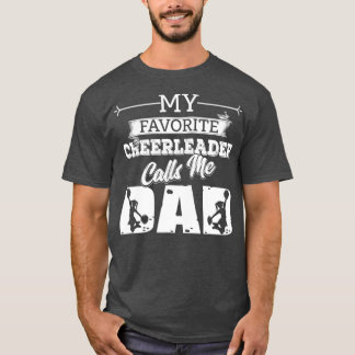 Mijn favoriete Cheerleader noemt me pa Cheer Fathe T-shirt