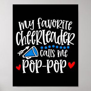 Mijn favoriete cheerleader noemt me Pop-pop Funny Poster