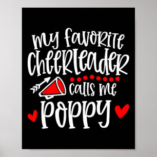 Mijn favoriete cheerleader noemt me Poppy Grappige Poster