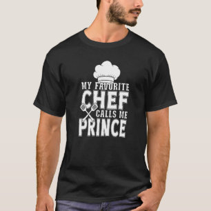 Mijn favoriete Chef noemt me Prins koken T-shirt
