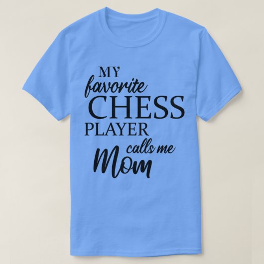 Mijn favoriete Chess Player belt me mama T-shirt (Design voorkant)