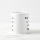 Mijn favoriete collega gaf me deze mok (Center)