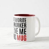 Mijn favoriete collega gaf me deze Mok - cadeau id (Voorkant rechts)