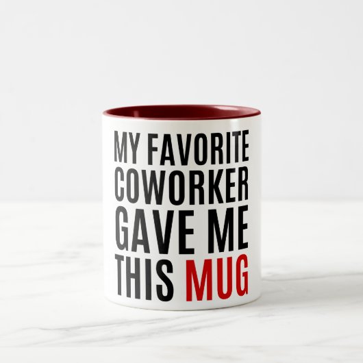 Mijn favoriete collega gaf me deze Mok - cadeau id (Center)