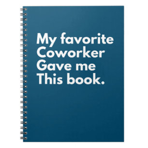Mijn favoriete collega gaf me dit notitieboek