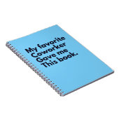 Mijn favoriete collega gaf me dit notitieboek (Rechterzijde)