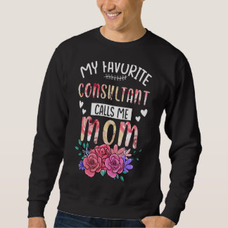 Mijn favoriete consultant belt me mama Happy Mama' Trui