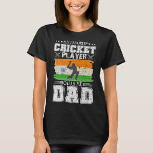 Mijn favoriete cricketspeler noemt me vader India- T-shirt