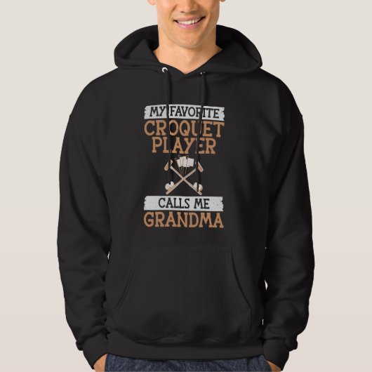 Mijn favoriete croquet speler noemt me oma croque hoodie (Voorkant)