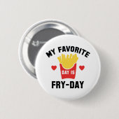 Mijn favoriete dag is feestdag. ronde button 5,7 cm (Voorkant /achterkant)