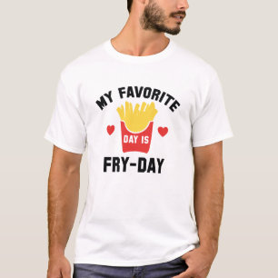 Mijn favoriete dag is feestdag. t-shirt