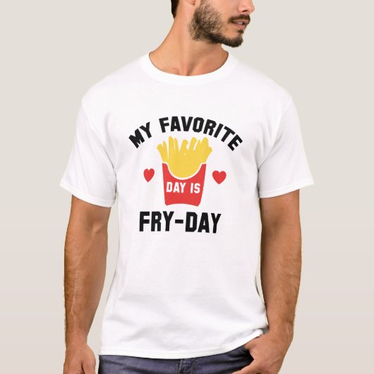 Mijn favoriete dag is feestdag. t-shirt (Voorkant)