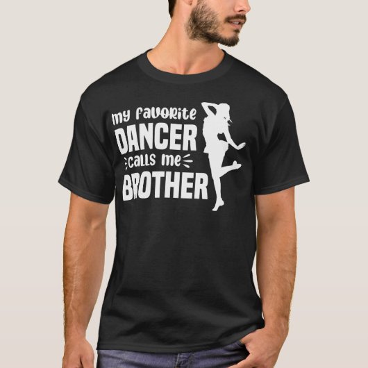Mijn favoriete danser noemt me Broeder Dance Bro T-shirt (Voorkant)