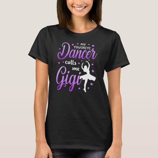 Mijn favoriete danser noemt me Gigi Dance Grandma T-shirt (Voorkant)