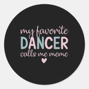 Mijn favoriete danser noemt me grappige dans ronde sticker