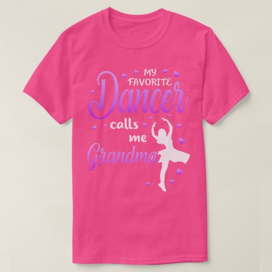 Mijn favoriete danser noemt me oma Dance Grandma T-shirt (Design voorkant)