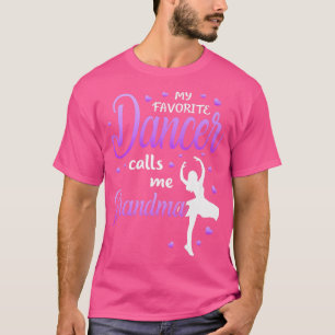Mijn favoriete danser noemt me oma Dance Grandma T-shirt