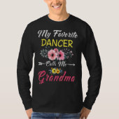 Mijn favoriete danser noemt me oma Flowers Moeder T-shirt (Voorkant)