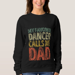 Mijn favoriete danser noemt mij het Shirt van mijn
