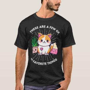 Mijn favoriete dingen Katten Planten Cupcakes Grap T-shirt