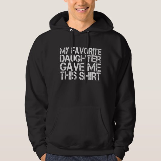 Mijn favoriete dochter gaf me dit shirt Vader (Voorkant)