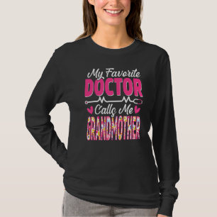 Mijn favoriete dokter noemt me oma Medical Mo T-shirt