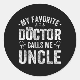Mijn favoriete dokter noemt me oom Vaderdag Ronde Sticker