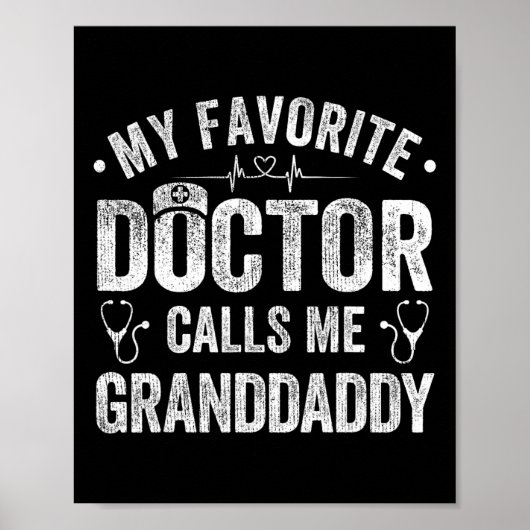 Mijn favoriete dokter noemt me opa Vaderdag Poster (Voorkant)