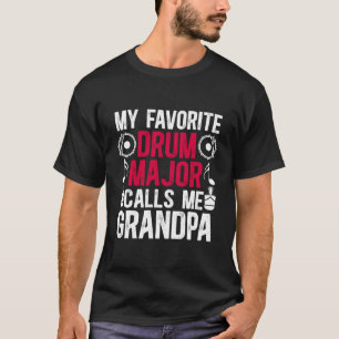 Mijn favoriete drum major opa van een drum major g t-shirt