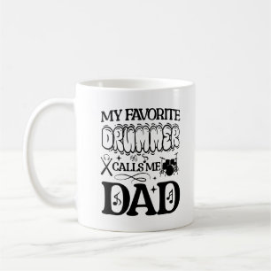 Mijn favoriete drummer noemt me de vader cool fami koffiemok