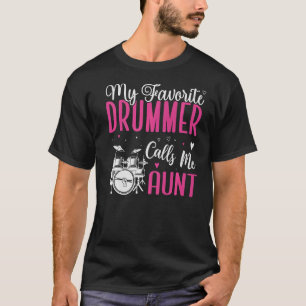 Mijn favoriete drummer noemt me tante Cute 1 T-shirt