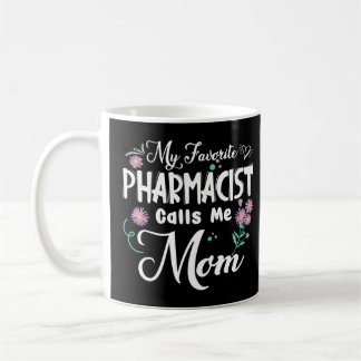 Mijn favoriete FARMACIST noemt me moeder bloemen Koffiemok