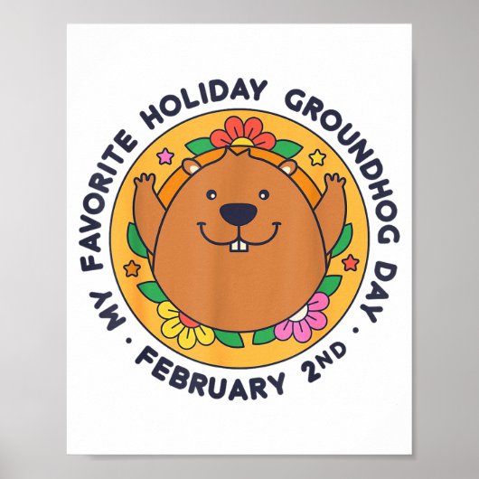 Mijn favoriete feestdag Groundhog Day 2 februari R Poster (Voorkant)