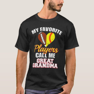 Mijn favoriete Football Softball-spelers noemen me T-shirt