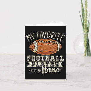 Mijn favoriete Football speler roept me Nana Grand Kaart