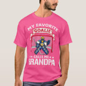 Mijn favoriete Goalie noemt me opa Soccer Hockey T-shirt (Voorkant)