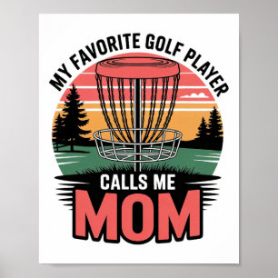 Mijn favoriete golfspeler noemt me mama trots spor poster