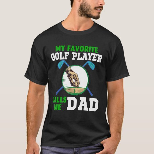 Mijn favoriete Golfspeler noemt me pa Cool Happy F T-shirt (Voorkant)