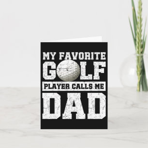 Mijn favoriete golfspeler noemt me papa Vaderdag Kaart