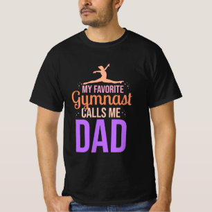 Mijn favoriete gymnast noemt me papa t-shirt