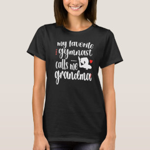 Mijn favoriete Gymnast roept me Gymnastiek Gr T-shirt