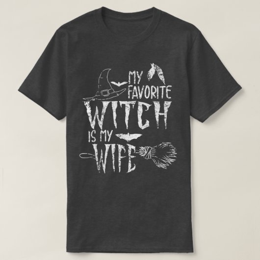 Mijn favoriete heks is mijn vrouw Halloween heks T T-shirt (Design voorkant)