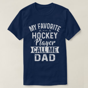 Mijn favoriete Hockey Player belt me papa T-shirt