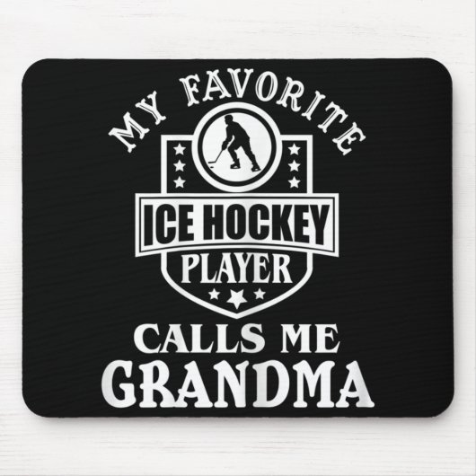 Mijn favoriete Hockey Player roept me Grandma Ice  Muismat (Voorkant)