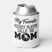 Mijn favoriete Hockey Player roept me mama Blikjeskoeler (Blikje Voorkant)