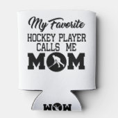 Mijn favoriete Hockey Player roept me mama Blikjeskoeler (Achterkant)