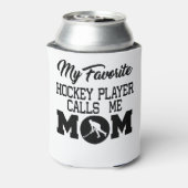 Mijn favoriete Hockey Player roept me mama Blikjeskoeler (Blikje Achterkant)