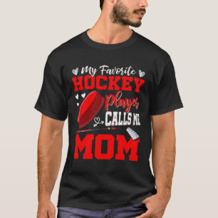 Mijn favoriete hockeyer noemt me mama schattige mo t-shirt